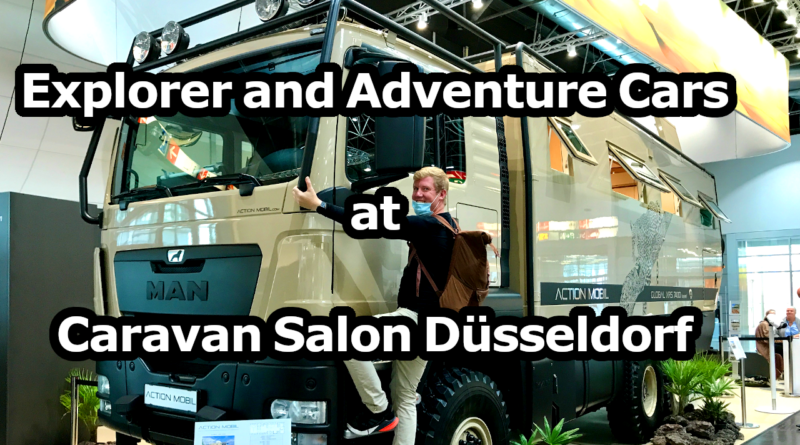 Explorer and Adventure Cars at Caravan Salon Düsseldorf 2023 2021 2022 Outdoor