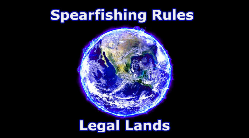 Spearfishing Speerfischen Länder Gesetze Weltweit Land Rules Lizenz License